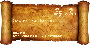 Szubotics Kolos névjegykártya